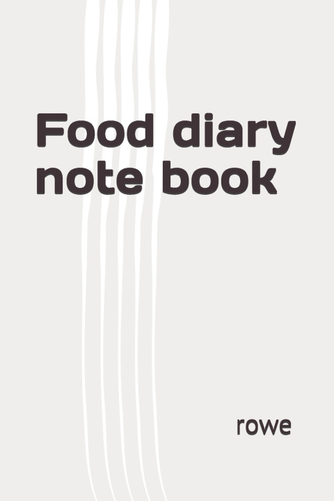 Kniha Food diary note book rowe