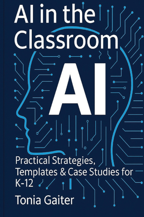 Knjiga AI in the Classroom Tonia Gaiter