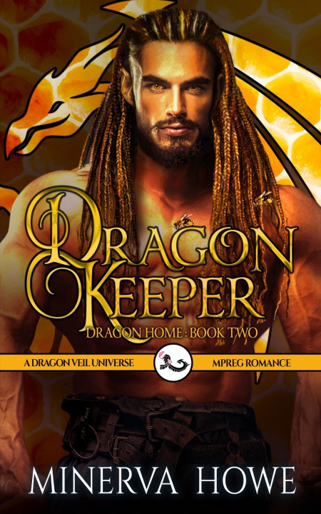 Kniha Dragon Keeper Minerva Howe