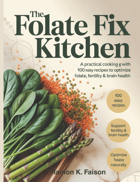 Knjiga The Folate Fix Kitchen Ramon K. Faison