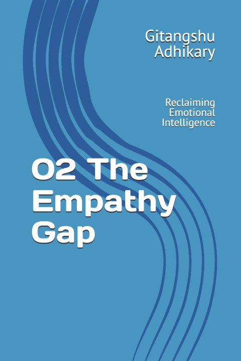 Kniha 02 The Empathy Gap Gitangshu Adhikary
