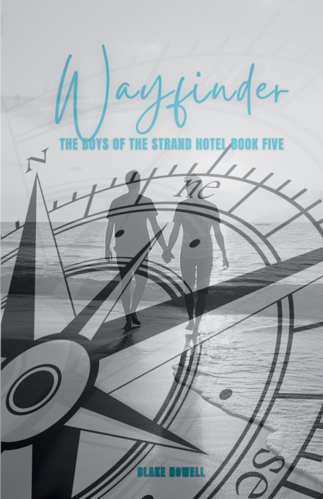 Kniha Wayfinder Blake Howell