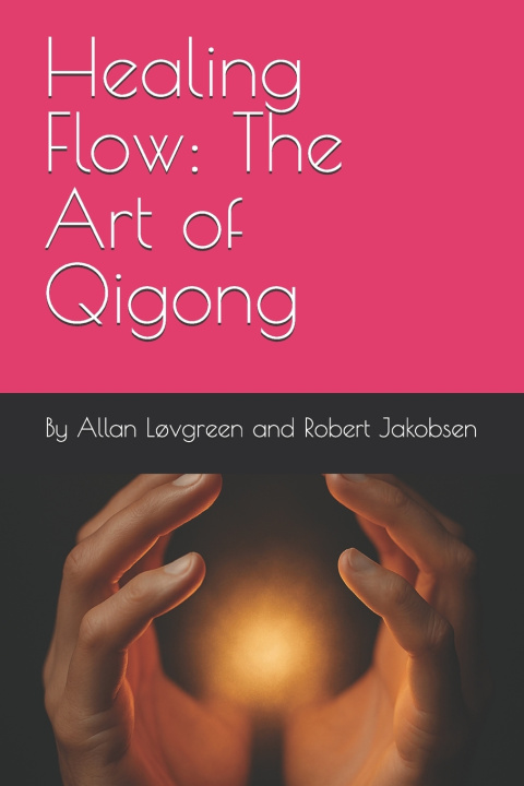 Knjiga Healing Flow Allan Løvgreen
