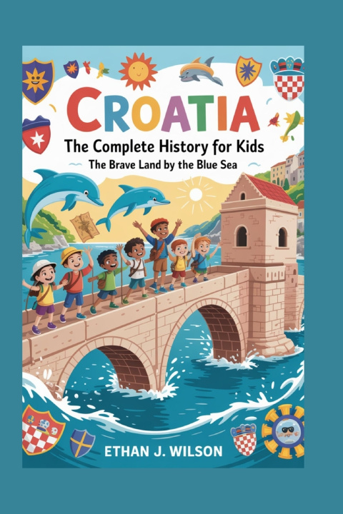 Kniha Croatia Ethan J. Wilson
