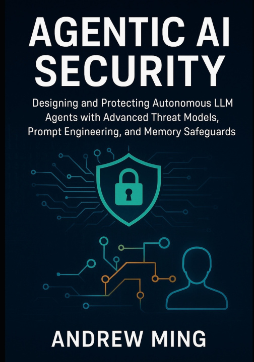 Kniha Agentic AI Security Andrew Ming