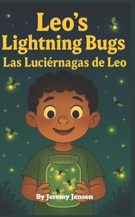 Knjiga Leo's Lightning Bugs Jeremy Jensen