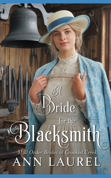 Kniha A Bride for the Blacksmith Ann Laurel
