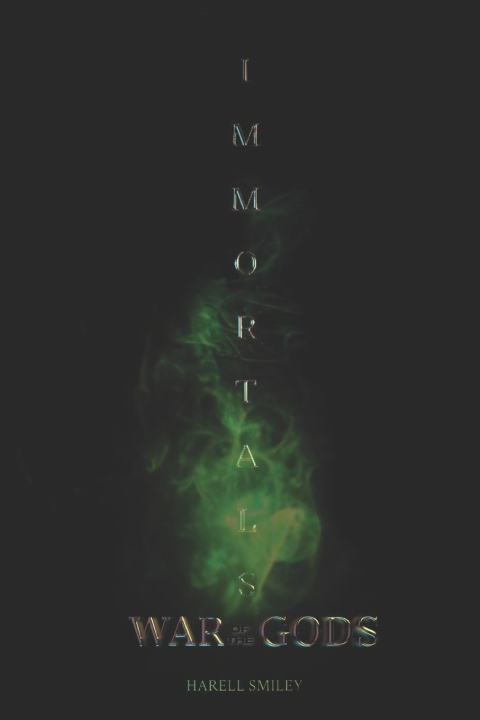 Kniha IMMORTALS Harell Smiley