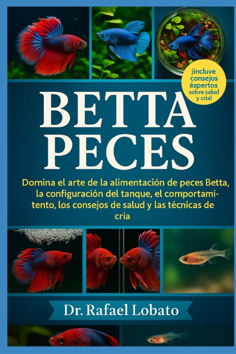 Knjiga BETTA PECES Dr. Rafael Lobato