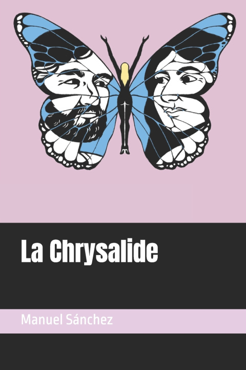Kniha La Chrysalide Manuel Sánchez