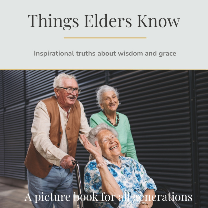 Knjiga Things Elders Know Bronwen Clark