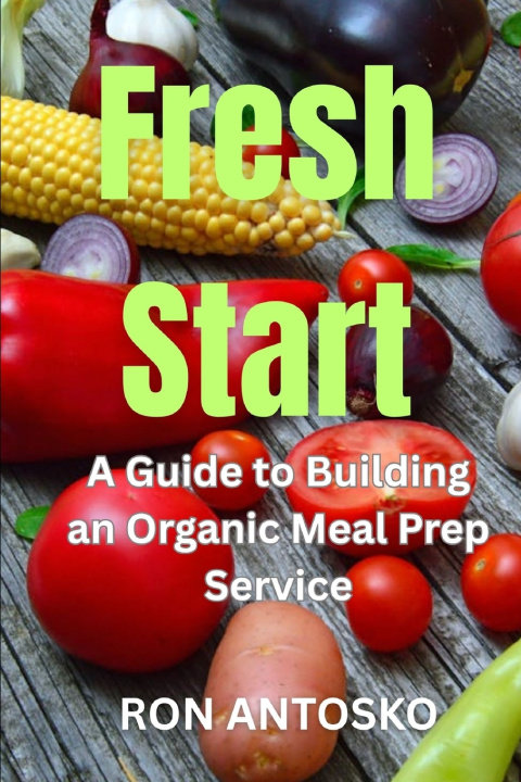 Knjiga Fresh Start Ronald Antosko
