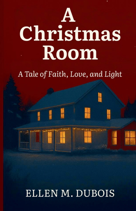 Knjiga A Christmas Room Ellen M DuBois
