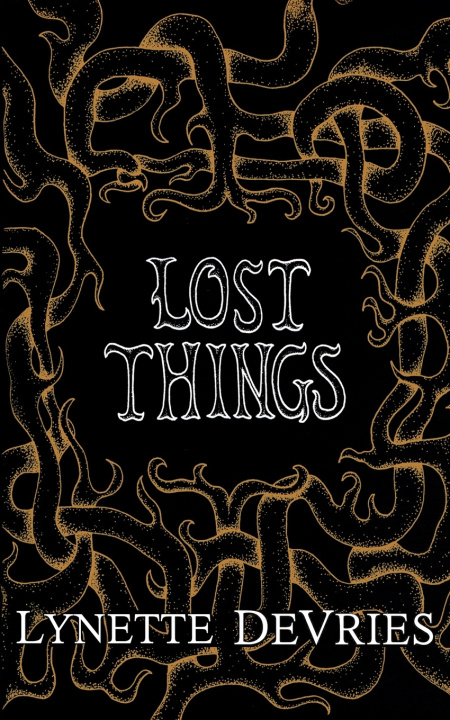 Knjiga Lost Things Lynette DeVries