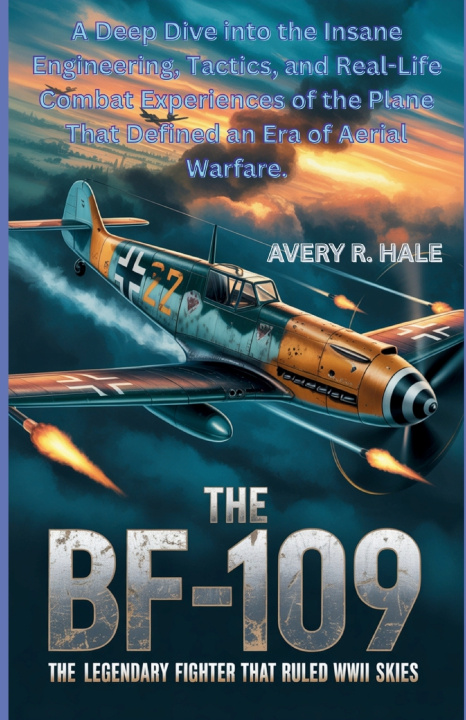 Carte THE BF-109 Avery R. Hale