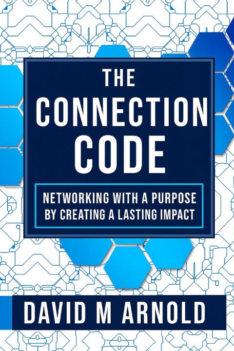 Knjiga The Connection Code David M Arnold