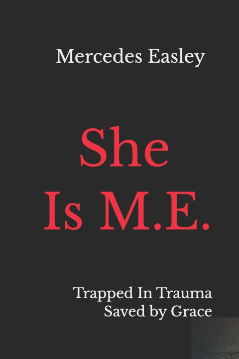 Kniha She Is M.E. Mercedes Easley