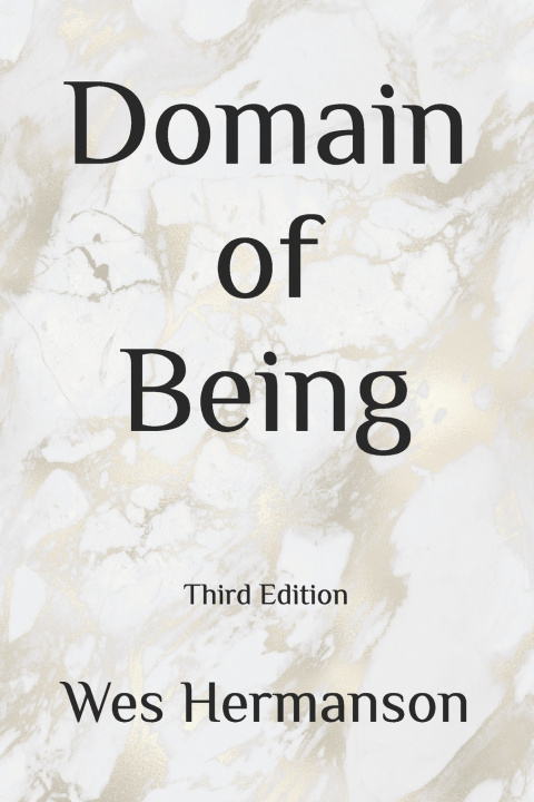Kniha Domain of Being Westley Scott Hermanson