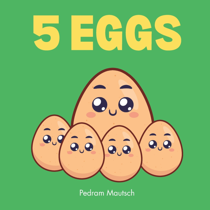 Kniha 5 Eggs Pedram Mautsch