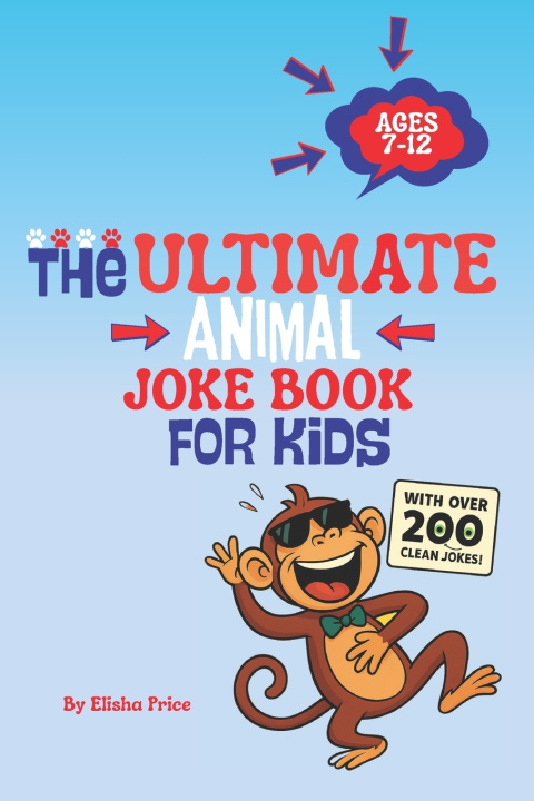 Knjiga The Ultimate Animal Joke Book for Kids Elisha Price