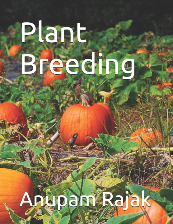 Knjiga Plant Breeding Anupam Rajak