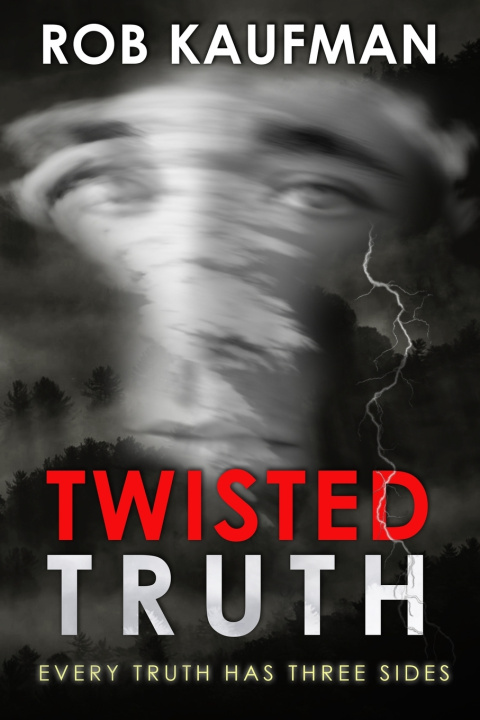 Book Twisted Truth Rob Kaufman