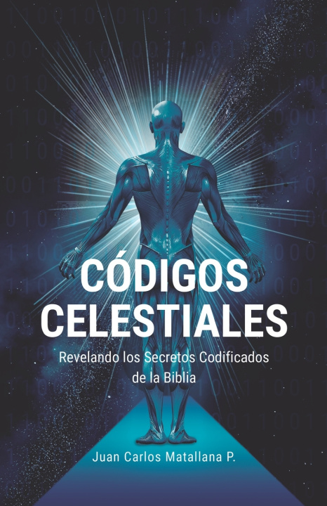 Knjiga CÓDIGOS CELESTIALES Juan Carlos Matallana