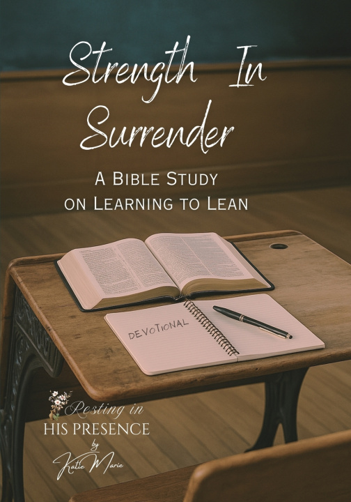 Kniha Strength In Surrender Katie Marie