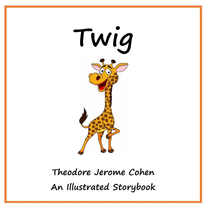 Knjiga Twig Theodore Jerome Cohen