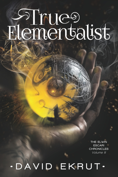 Knjiga True Elementalist David Ekrut