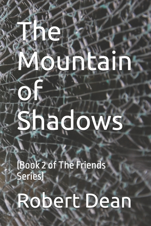 Kniha The Mountain of Shadows Robert Dean
