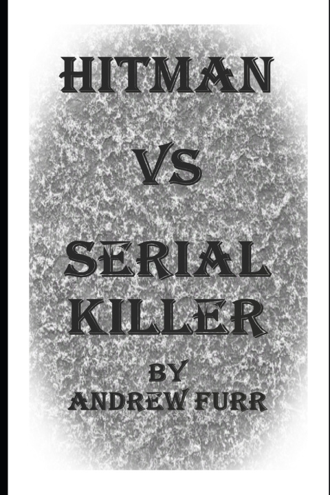 Kniha Hitman vs Serial Killer Andrew Furr