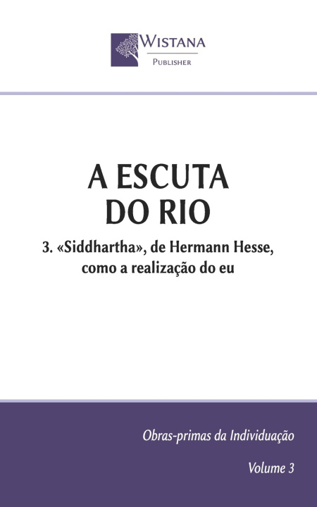 Knjiga A Escuta do Rio Wistana Publisher