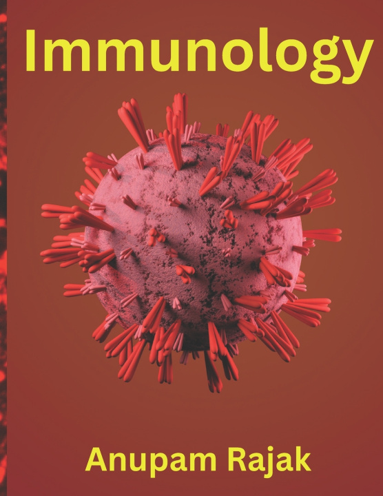 Kniha Immunology Anupam Rajak