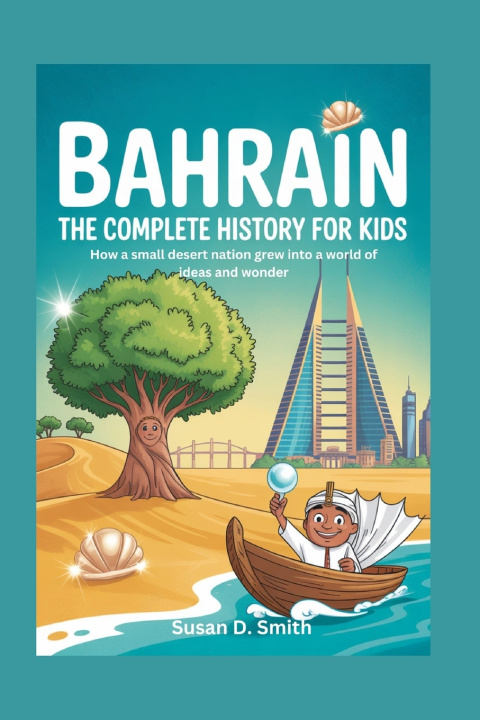 Kniha BAHRAIN Susan D. Smith