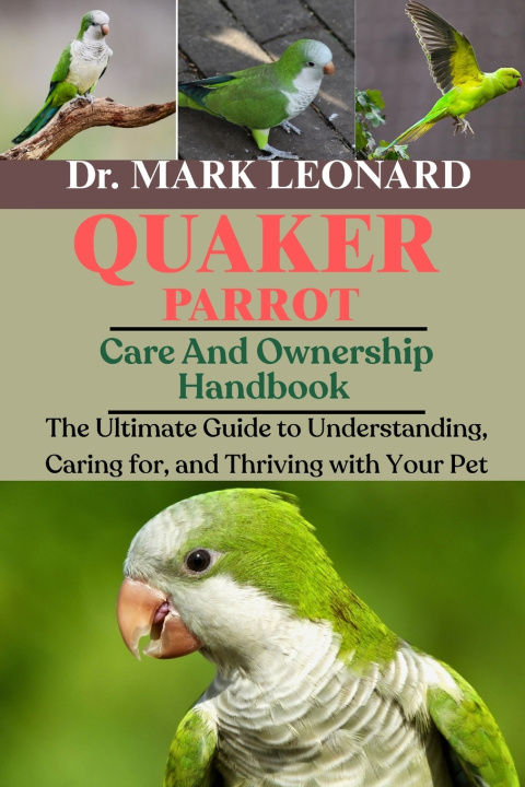 Boek QUAKER PARROT Dr. MARK LEONARD