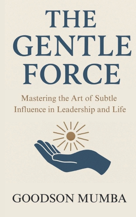 Kniha THE GENTLE FORCE Goodson Mumba