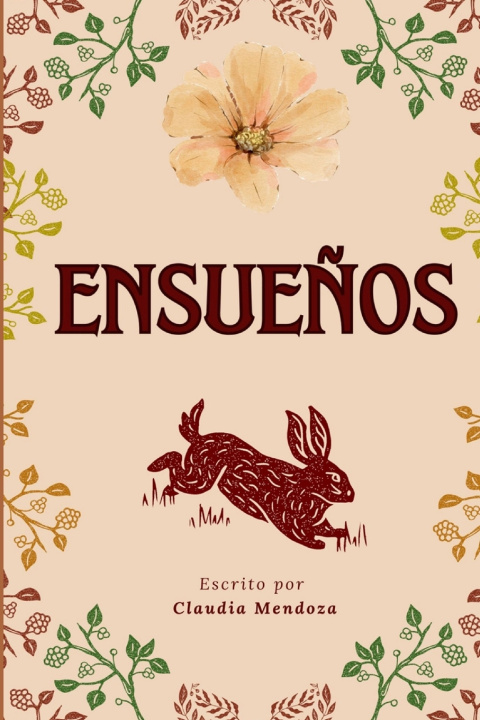 Kniha Ensueños Claudia Ofelia Mendoza Riofrío