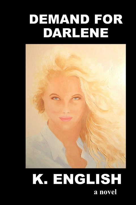 Kniha Demand For Darlene K. English