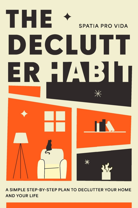 Kniha The Declutter Habit Spatia Pro Vita