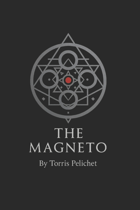 Kniha The Magneto Torris W Pelichet Jr