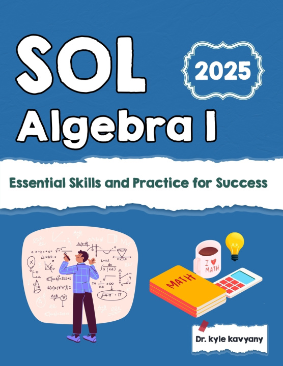 Knjiga SOL Algebra I Kyle Kavyany