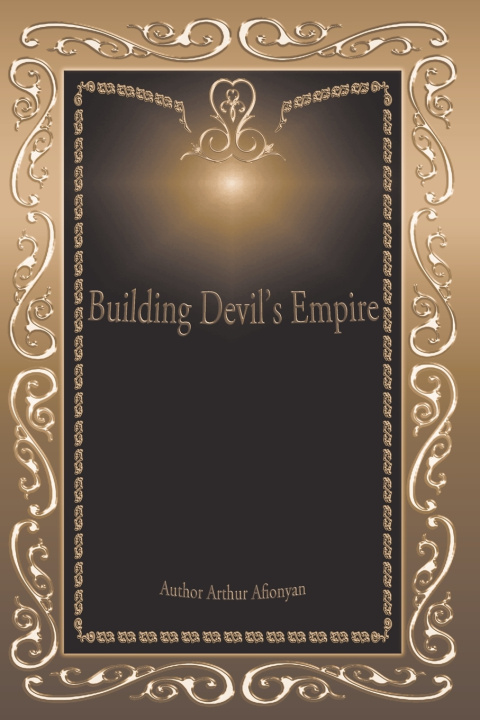 Kniha Building Devil's Empire Arthur Afionyan