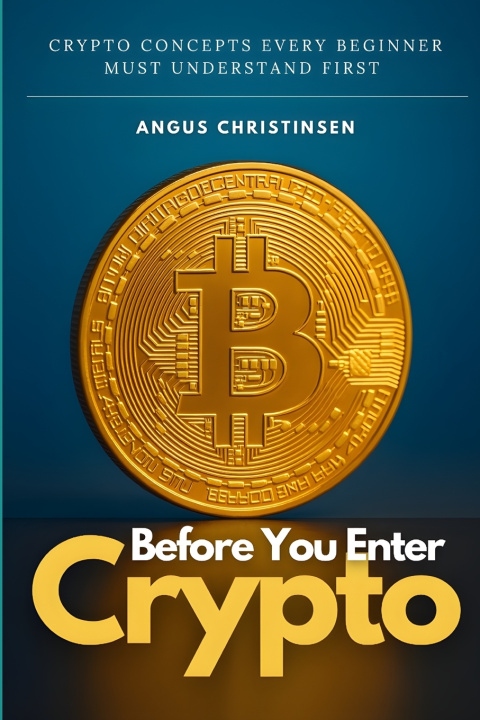 Knjiga Before You Enter Crypto Angus Christinsen