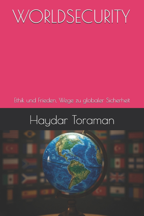 Knjiga WORLDSECURITY Haydar Toraman