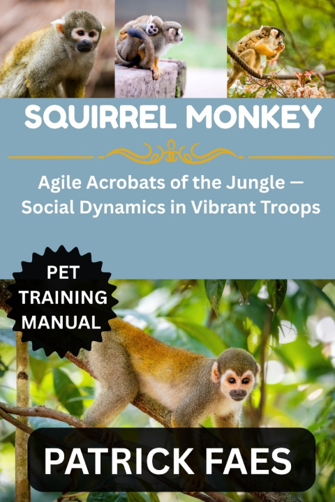 Knjiga SQUIRREL MONKEY PATRICK FAES