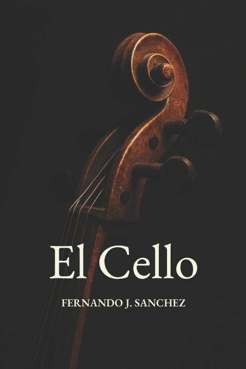 Kniha El Cello Fernando Javier Sánchez