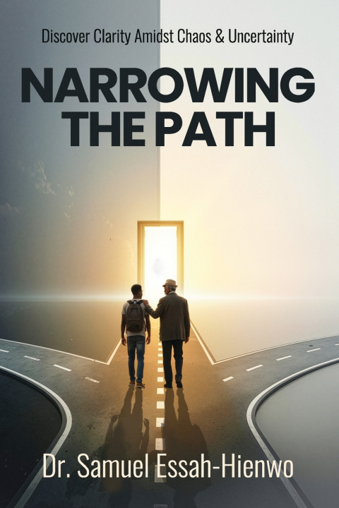 Kniha Narrowing the Path Samuel Essah-Hienwo