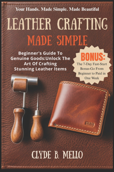 Buch LEATHER CRAFTING MADE SIMPLE CLYDE B. MELLO