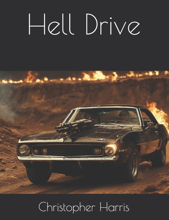 Knjiga Hell Drive Christopher Harris